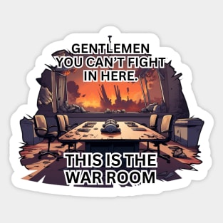 This is the war room Sticker